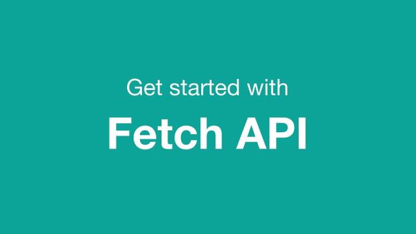 Практическое ES6 руководство, о том, как сделать HTTP запрос с помощью Fetch API